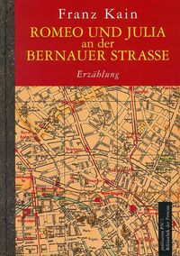 Romeo und Julia an der Bernauerstrasse