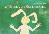 Die Ohren des Osterhasen