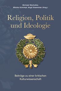Religion, Politik und Ideologie
