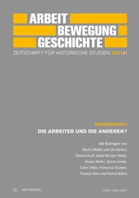 Arbeit – Bewegung – Geschichte. Zeitschrift für historische Studien 2021/I