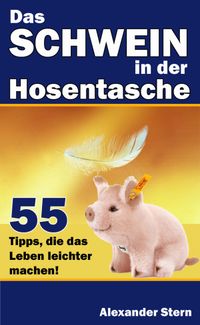 Das Schwein in der Hosentasche