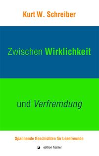 Zwischen Wirklichkeit und Verfremdung