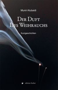 Der Duft des Weihrauchs
