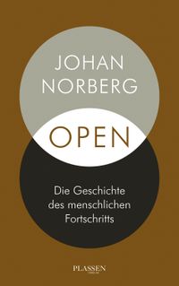 Open: Die Geschichte des menschlichen Fortschritts