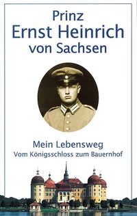 Mein Lebensweg vom Königsschloss zum Bauernhof