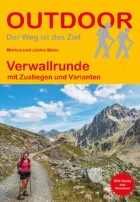 Verwallrunde mit Zustiegen und Varianten