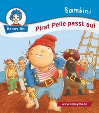 Bambini Pirat Pelle passt auf