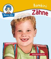 Bambini Zähne