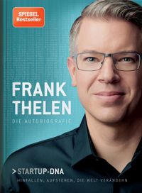 Frank Thelen – Die Autobiografie