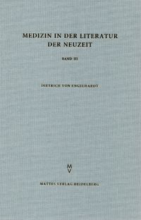 Medizin in der Literatur der Neuzeit