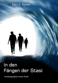 In den Fängen der Stasi