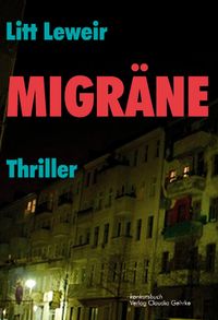 Migräne. Thriller