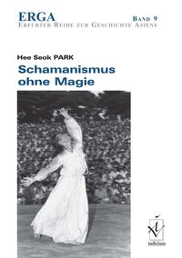 Schamanismus ohne Magie