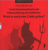 Nach Zusammenbruch und Selbstauflösung des Ostblocks: Wird es noch eine Linke geben?