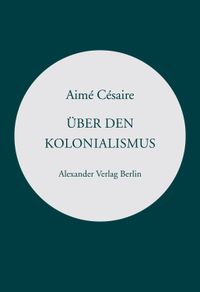 Über den Kolonialismus