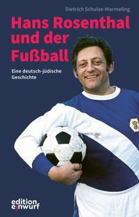 Hans Rosenthal und der Fußball