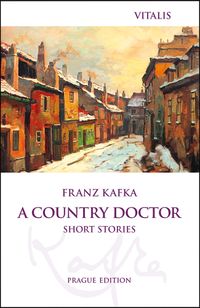 A Country Doctor (Prague Edition)