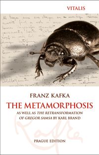 The Metamorphosis (Prague Edition)