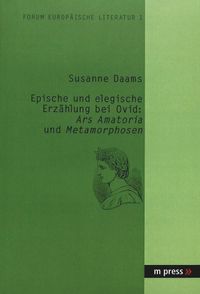 Epische und elegische Erzaehlung bei Ovid