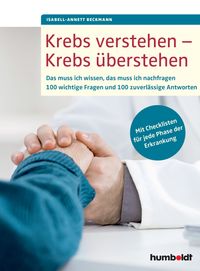 Krebs verstehen - Krebs überstehen