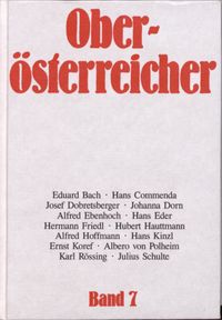 Oberösterreicher. Lebensbilder zur Geschichte Oberösterreichs / Oberösterreicher. Lebensbilder zur Geschichte Oberösterreichs