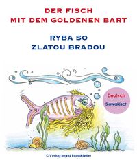 Der Fisch mit dem goldenen Bart / Ryba so zlatou bradou