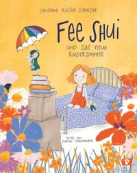 Fee Shui und das neue Kinderzimmer.