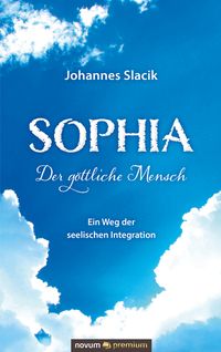 Sophia – Der göttliche Mensch