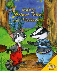 Nachts blinkert Dachs zum Klettermax