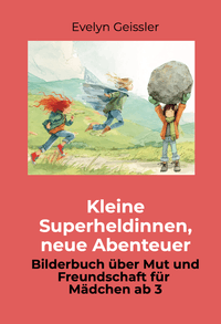 Kleine Superheldinnen, neue Abenteuer