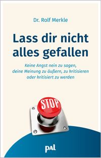 Lass Dir nicht alles gefallen