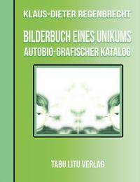 BilderBuch eines Unikums