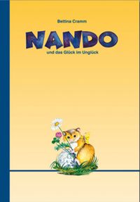 NANDO und das Glück im Unglück