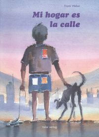 Mi hogar es la calle