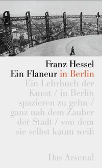 Ein Flaneur in Berlin