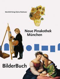BilderBuch Neue Pinakothek München