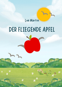 Der fliegende Apfel