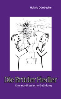 Die Brüder Fiedler