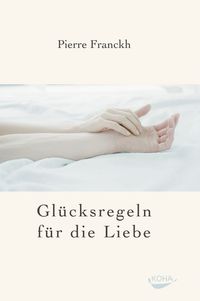 Glücksregeln für die Liebe
