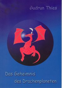 Das Geheimnis des Drachenplaneten