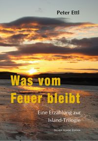 Was vom Feuer bleibt