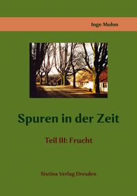 Spuren in der Zeit