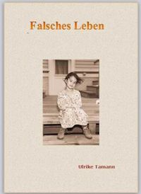 Falsches Leben