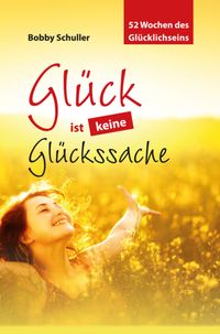 Glück ist keine Glückssache