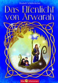 Das Elfenlicht von Arwarah