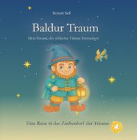 Baldur Traum - dein Freund, der schlechte Träume verzauber