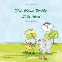 Die kleine Wolke II - Flecki und Fanti - Deutsch-Englische Kindergartenversion
