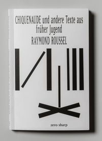 Chiquenaude und andere Texte aus früher Jugend