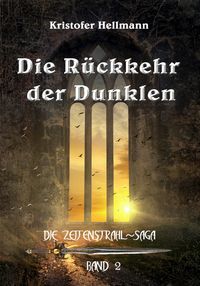 Die Rückkehr der Dunklen