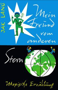 Mein Freund vom anderen Stern
